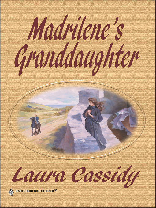 Title details for Madrilene's Granddaughter by Laura Cassidy - Available